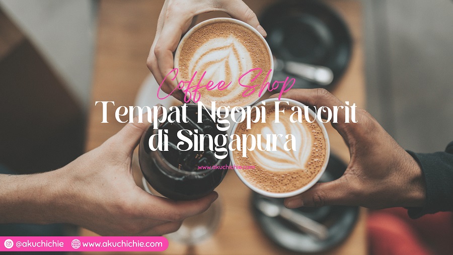 Ngopi di SIngapura