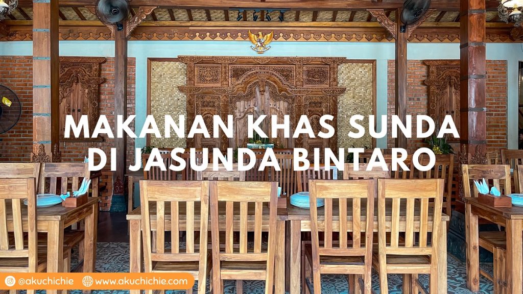 Makanan khas Sunda di Jasunda Bintaro